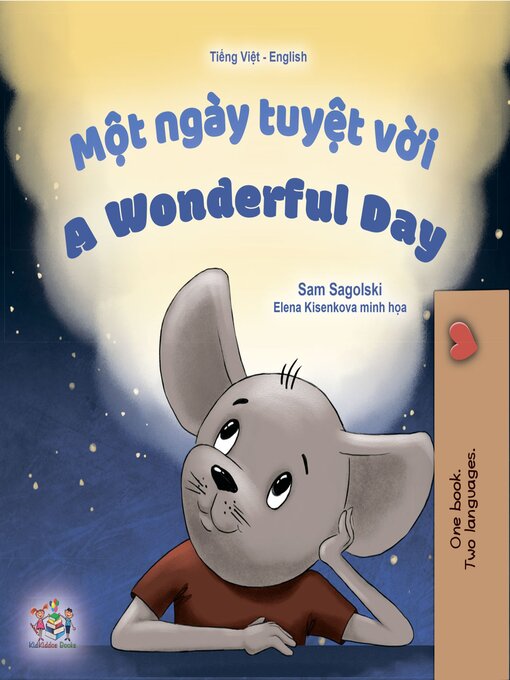 Title details for Một ngày tuyệt vời / A Wonderful Day by Sam Sagolski - Available